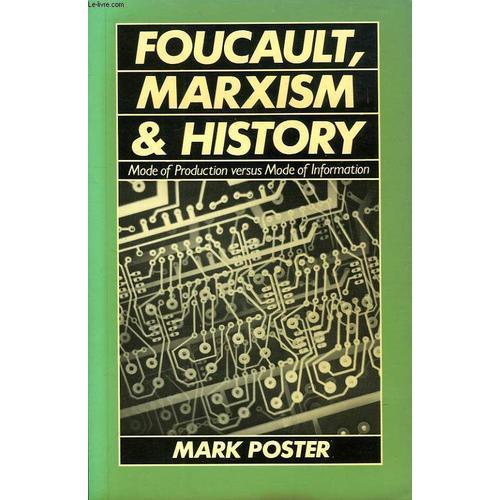 Foucault, Marxism And History, Mode Of Production Versus Mode Of In... on Productcaster.