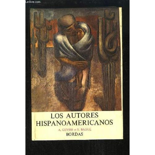 Los Autores Hispanoamericanos. Trozos Escogidos - Literatura - Hist... on Productcaster.