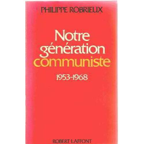 Notre Generation Communiste 1953-1968 on Productcaster.