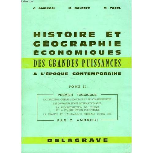 Histoire Et Geographie Economiques Des Grandes Puissances A L'epoqu... on Productcaster.