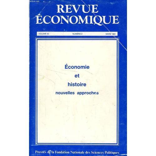 Revue Economique, Vol. 42, N° 2, Mars 1991, Economie Et Histoire, N... on Productcaster.