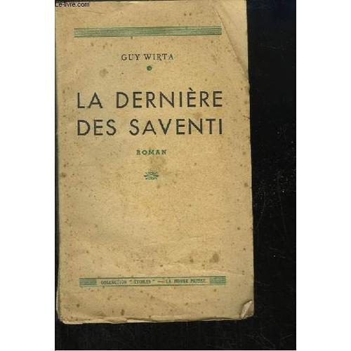 La Dernière Des Saventi. Roman on Productcaster.