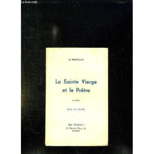 La Sainte Vierge Et Le Pretre. Mois De Marie. on Productcaster.