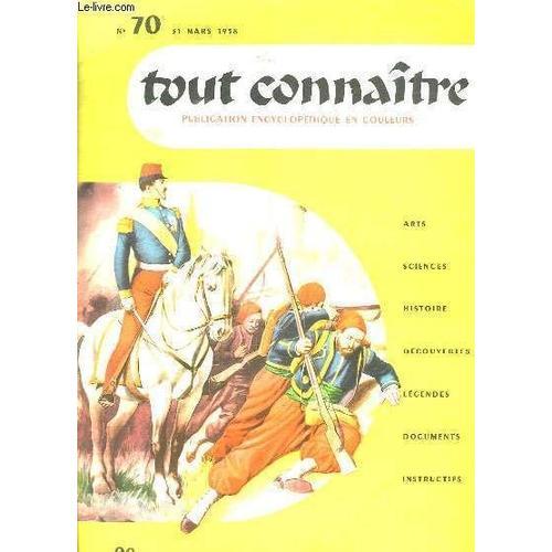 Tout Connaitre N° 70 Du 31 Mars 1958. L Art Et La Civilisation De M... on Productcaster.