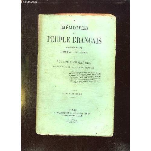 Memoires De Peuple Francais Depuis Son Origine Jusqu A Nos Jours. T... on Productcaster.