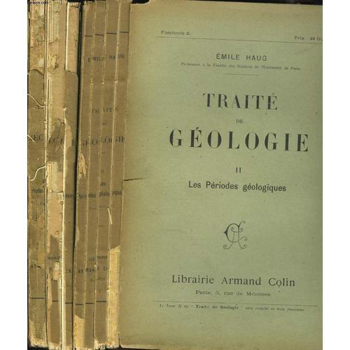 Traite De Geologie. Ii. Les Periodes Geologiques. Fascicules 1 Et 2. on Productcaster.