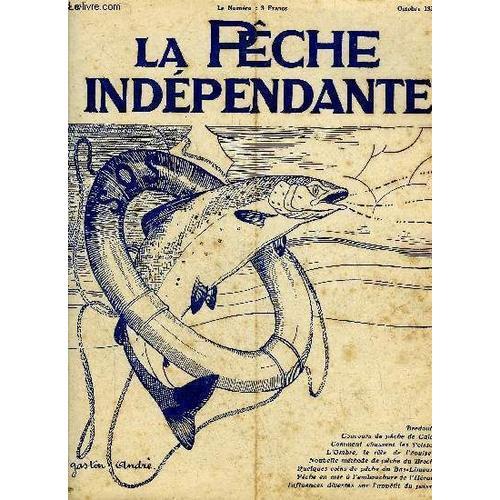 La Peche Independante N° 67 - Quelques Coins De Pêche Du Bas-Limous... on Productcaster.