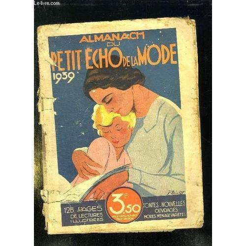 Almanach Du Petit Echo De La Mode 1939. on Productcaster.