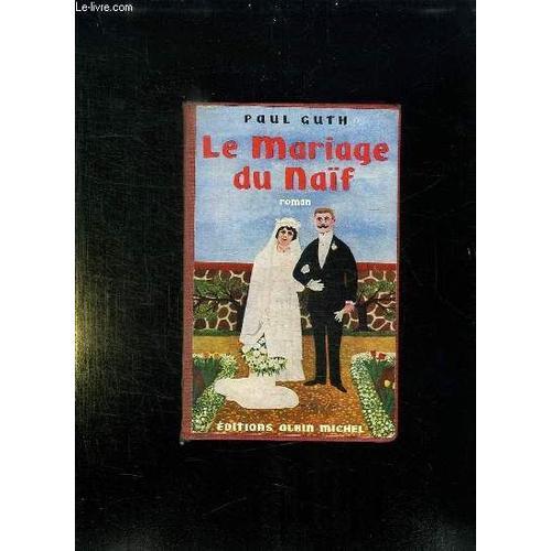 Le Mariage Du Naif. on Productcaster.