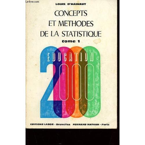 Concepts Et Methodes De La Statistique - Tome 1 / Volume 1. on Productcaster.