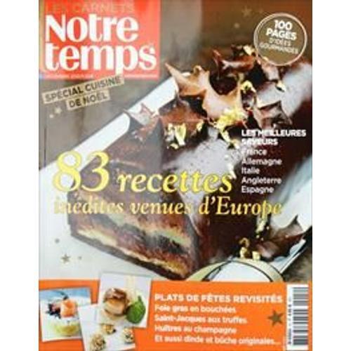 Les Carnets Notre Temps 12 - 83 Recettes Inédites Venues D'europe, ... on Productcaster.