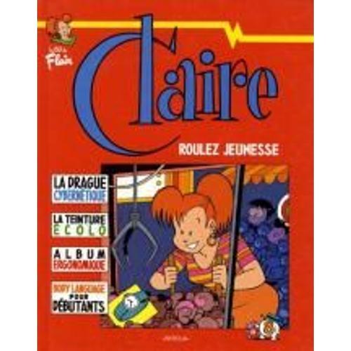 Claire N° 8 Roulez Jeunesse on Productcaster.