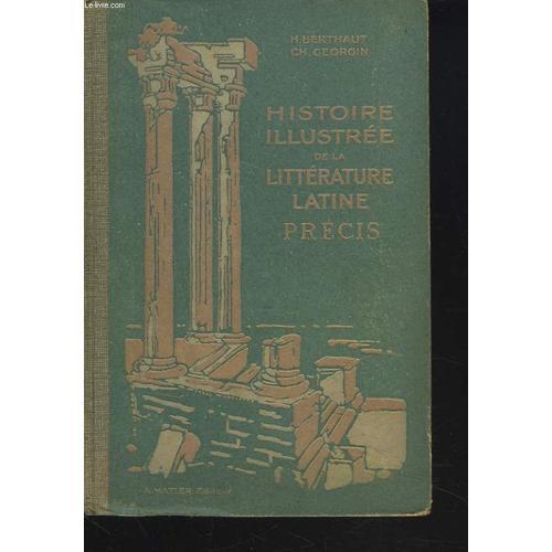 Precis D'histoire Illustree De La Litterature Latine. on Productcaster.