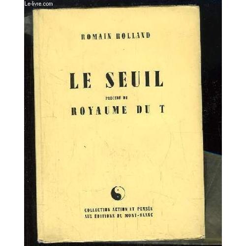 Le Seuil Précédé Du Royaume Du T. on Productcaster.