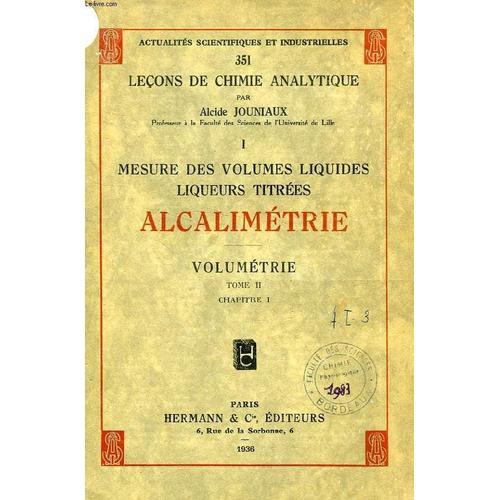 Mesure Des Volumes Liquides, Liqueurs Titrees, Alcalimetrie, Volume... on Productcaster.