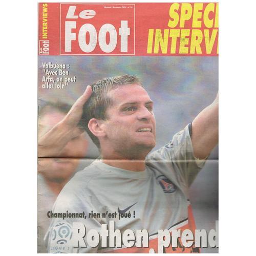 Le Foot "Special Interviews" N° 191 : Rothen Prend Les Paris on Productcaster.