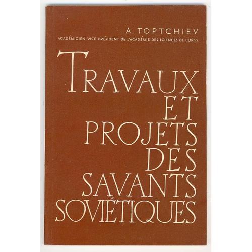 Travaux Et Projets Des Savants Soviétiques on Productcaster.