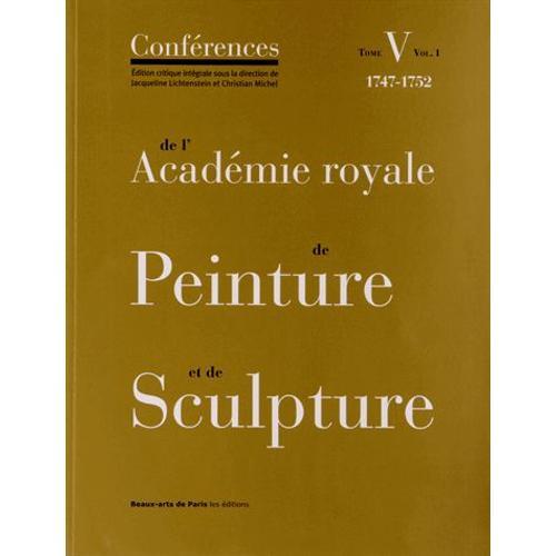 Conférences De L'académie Royale De Peinture Et De Sculpture - Tome... on Productcaster.