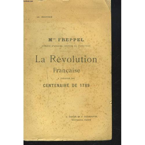 La Revolution Francaise A Propos Du Centenaire De 1789. on Productcaster.