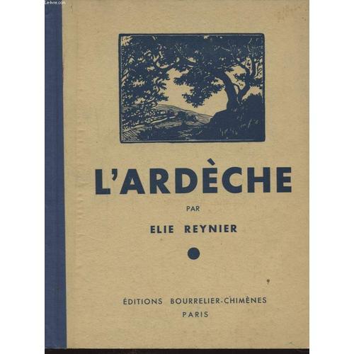 L Ardeche : Geographie - Histoire on Productcaster.