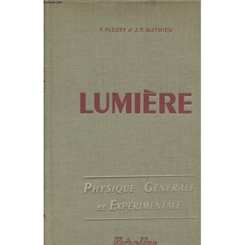 Lumiere Physique Generale Et Experimentale on Productcaster.