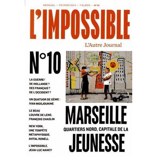 L'impossible N° 10, Février 2013 - Marseille Quartiers Nord, Capita... on Productcaster.