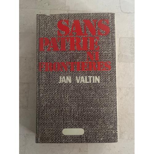 Sans Patrie, Ni Frontières, Par Jan Valtin on Productcaster.