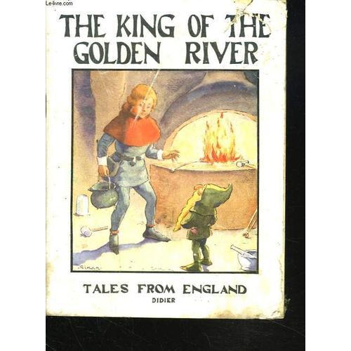 The King Of The Golden River. Tales From England. on Productcaster.