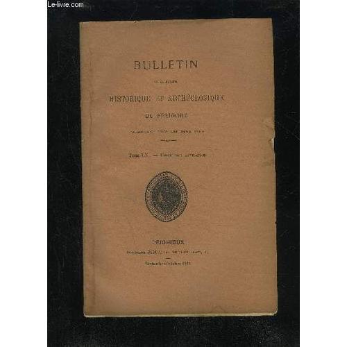 Bulletin De La Societe Historique Et Archeologique Du Perigord - To... on Productcaster.