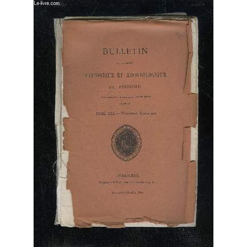 Bulletin De La Societe Historique Et Archeologique Du Perigord - To... on Productcaster.