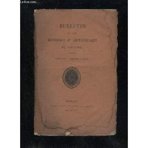 Bulletin De La Societe Historique Et Archeologique Du Perigord - To... on Productcaster.