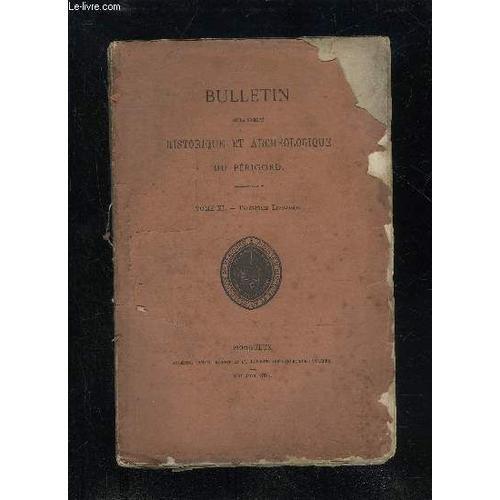 Bulletin De La Societe Historique Et Archeologique Du Perigord - To... on Productcaster.