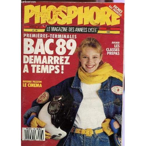 Phosphore - N°98 - Mars 1989 / Bac 89 : Demarrez A Temps! / Dossier... on Productcaster.