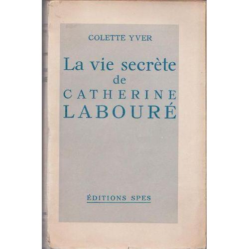 La Vie Secrète De Catherine Labouré. on Productcaster.