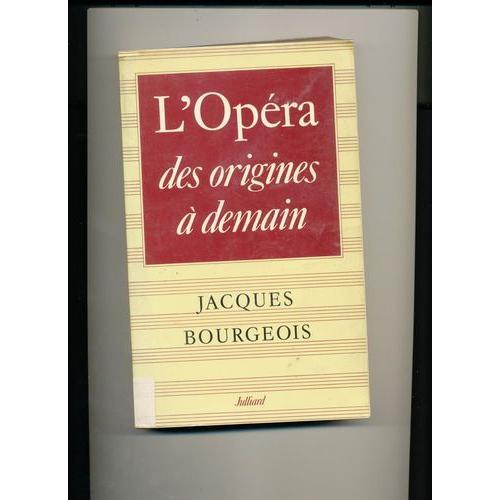 L'opéra, Des Origines À Demain on Productcaster.