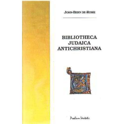 Bibliotheca Judaica Antichristiana on Productcaster.