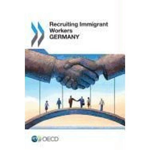 Recruiting Immigrant Workers : Germany 2013 on Productcaster.