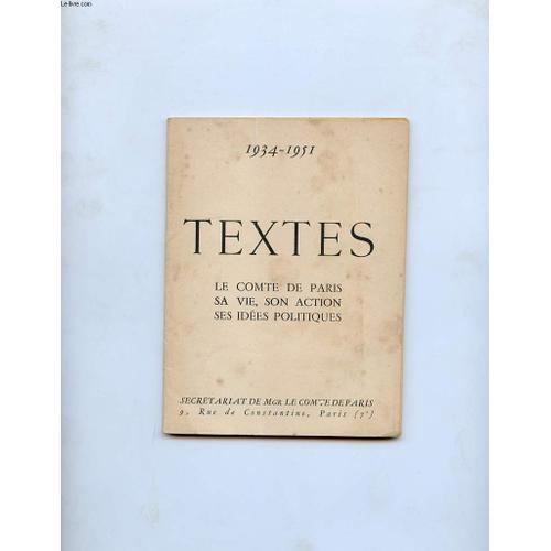 1934-1951 Textes. Le Comte De Paris Sa Vie, Son Action, Ses Idees P... on Productcaster.