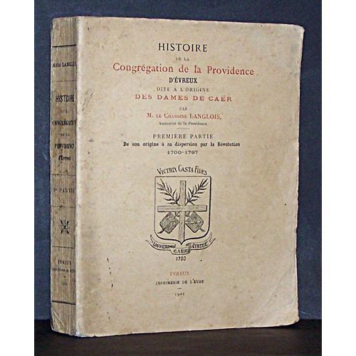 Histoire De La Congrégation De La Providence D'evreux Dite À L'orig... on Productcaster.