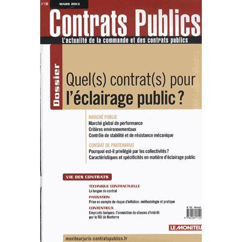 Contrats Publics N° 130, Mars 2013 - Quel(S) Contrat(S) Pour L'écla... on Productcaster.