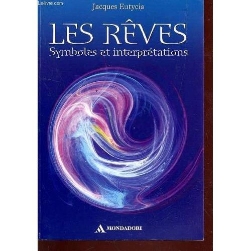 Les Reves - Symboles Et Interpretations. on Productcaster.