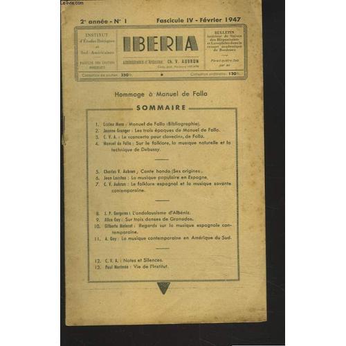 Iberia, 2e Annee, N°1, Fascicule Iv, Fevrier 1947. Hommage A Manuel... on Productcaster.