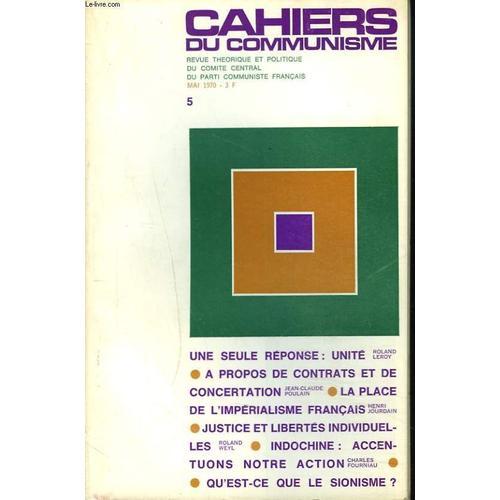 Cahiers Du Communisme N°5, Mai 1970. Une Seule Reponse: Unite Par R... on Productcaster.