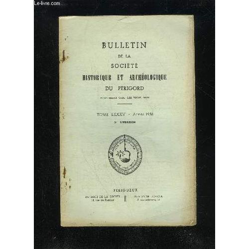 Bulletin De La Societe Historique Et Archeologique Du Perigord - To... on Productcaster.