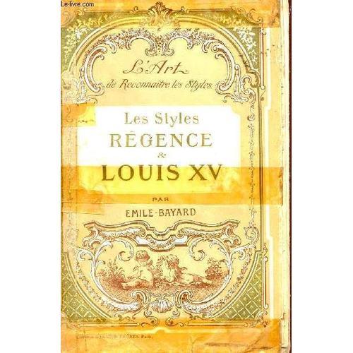 L'art De Reconnaitre Les Styles Regence Et Louis Xv. on Productcaster.