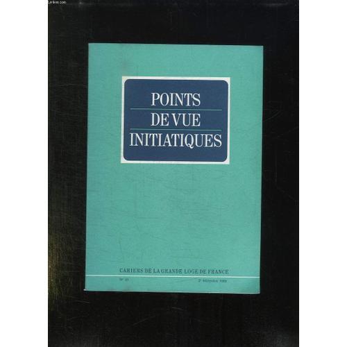 Point De Vue Initiatiques. Cahiers De La Grande Loge De France N° 6... on Productcaster.