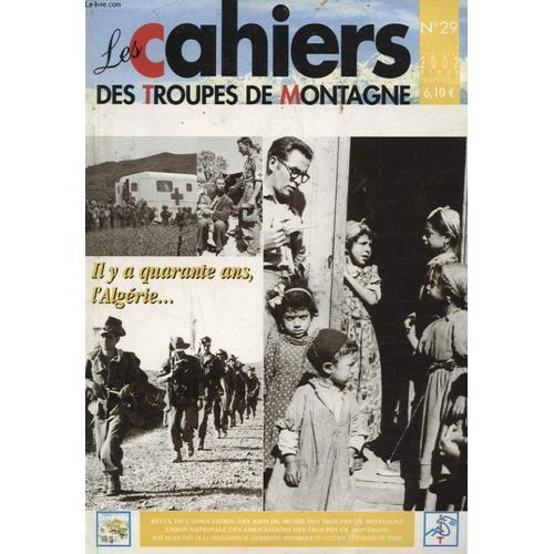 Les Cahiers Des Troupes De Montagne N°29 : Il Y A Quarante Ans L Al... on Productcaster.