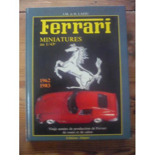 Ferrari Miniatures Au 1/43e - 1962 - 1983 - Vingt Années De Product... on Productcaster.