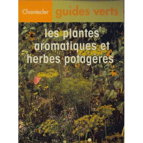 Les Plantes Aromatiques Et Les Herbes Potageres on Productcaster.