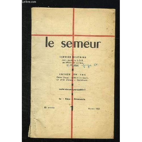 Le Semeur N° 1 Novembre 1951 50em Annee. Service Militaire, Entree ... on Productcaster.